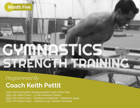 Gymnastics Strength Programming - Month #5