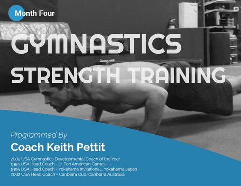 Gymnastics Strength Programming - Month #4